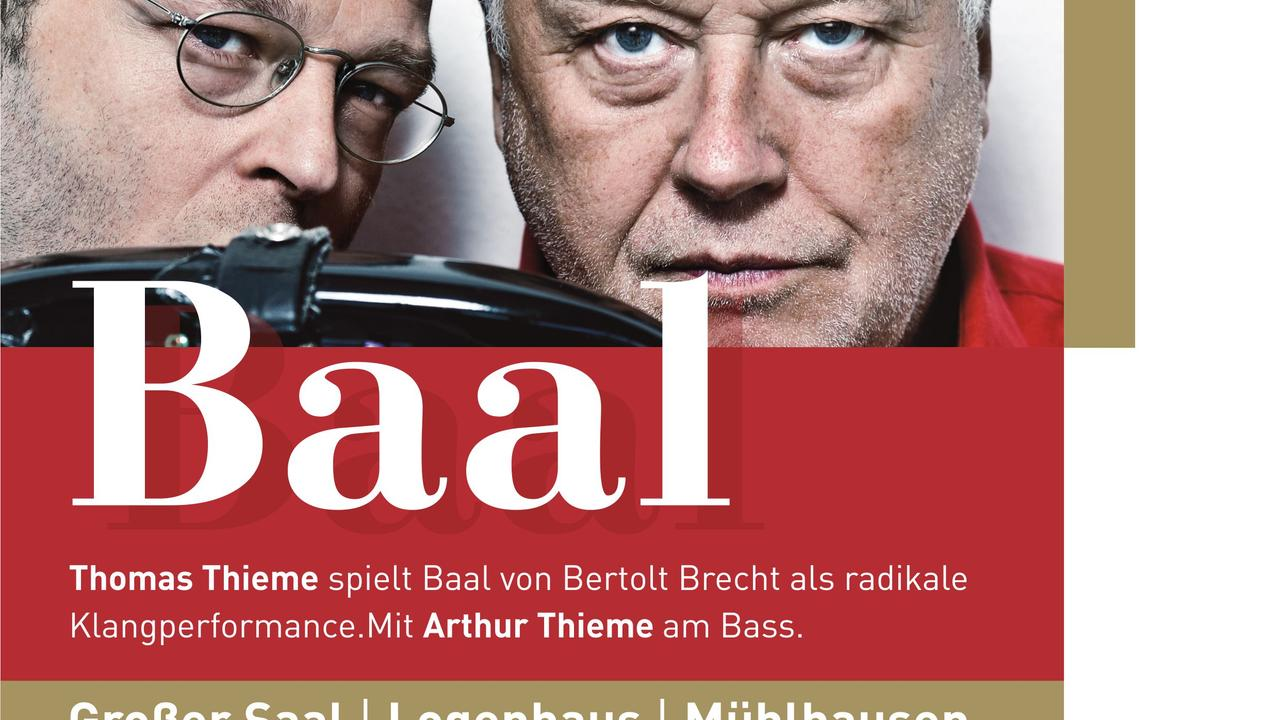 "Baal" von Bertolt Brecht mit Thomas und Athur Thieme